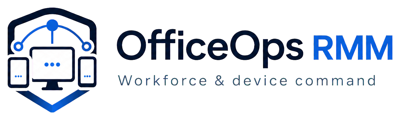 OfficeOps RMM - Workforce and device command